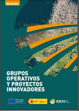 Regadíos. Grupos Operativos y Proyectos Innovadores