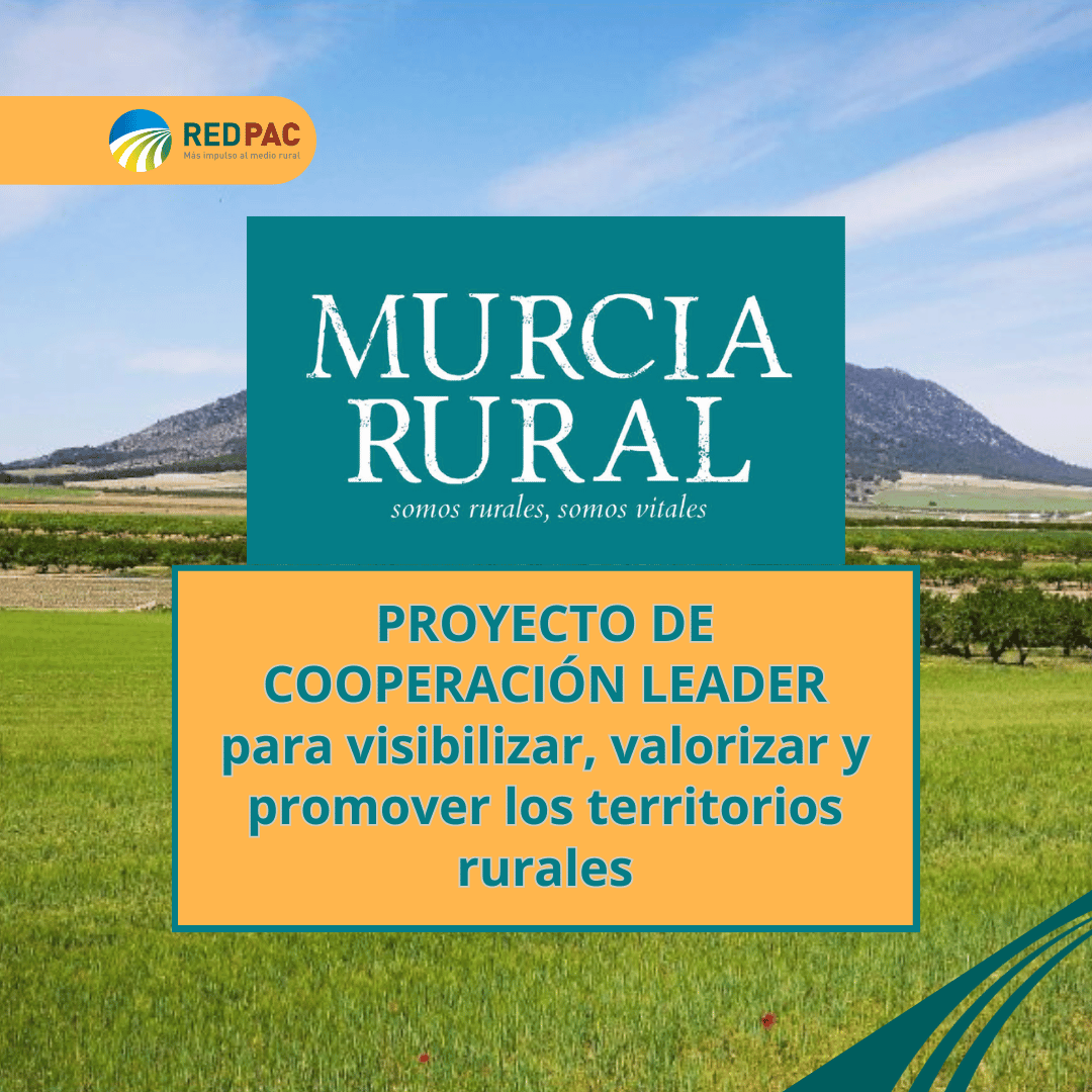 Los Grupos de Acción Local de Murcia crean un proyecto de cooperación para transmitir el conocimiento rural