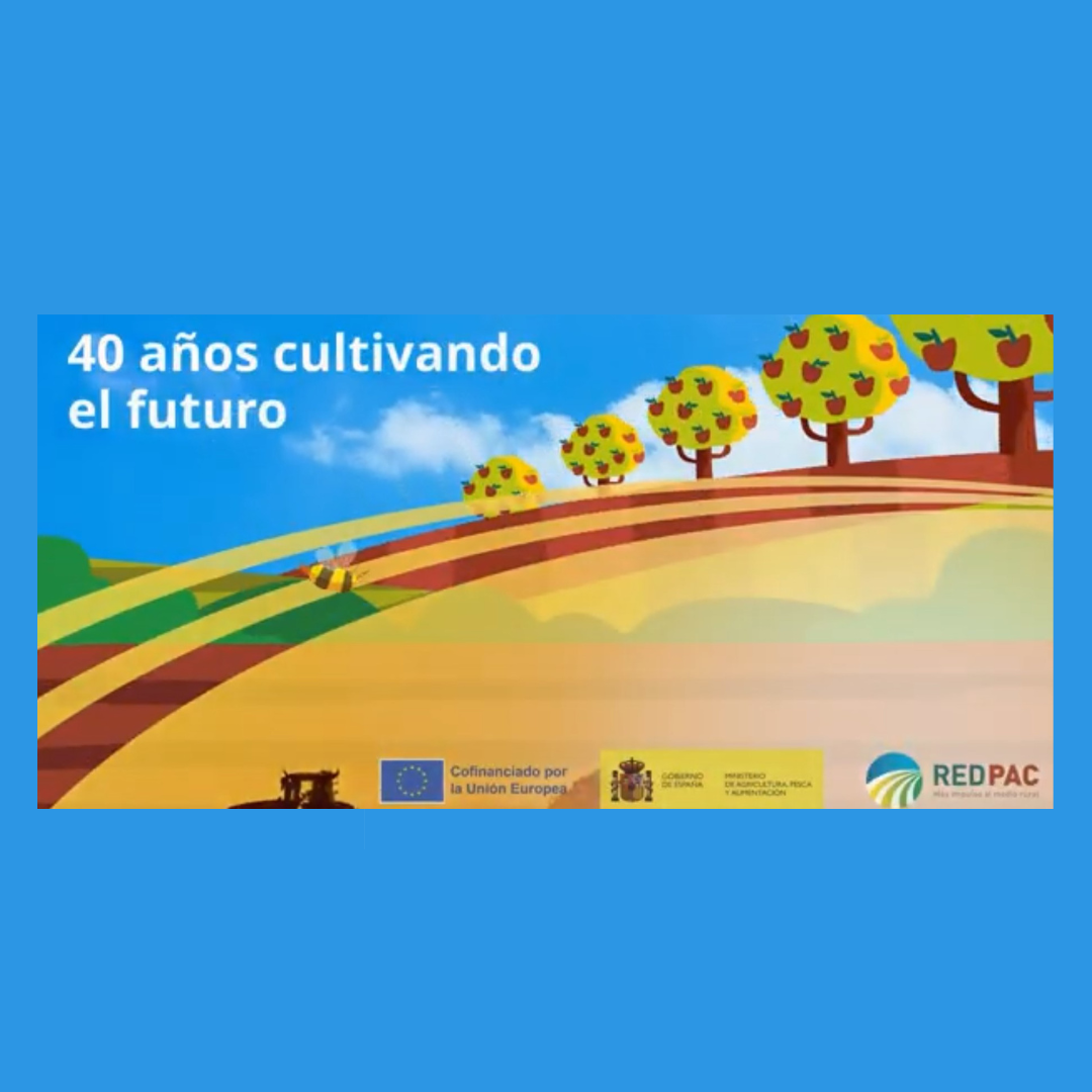 40 años de España en la PAC: cuatro décadas cultivando el futuro del campo español